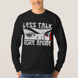 Minder Praten Meer Anime - Grappige Anime T-Shirt