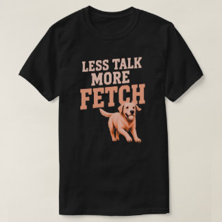 Minder Praten Meer Apport Labrador-hondenliefhebbe T-shirt