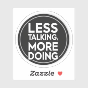 Minder Praten Meer Doen Sticker   Productiviteit &