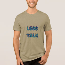 Minder praten, meer doen Tri-Blend shirt