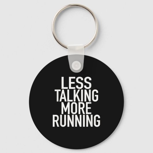 Minder praten Meer hardlopen - Grappige hardlopers Sleutelhanger (Voorkant)