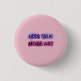 Minder Praten Meer Kunst Cute Kids Typography T-Sh Ronde Button 3,2 Cm