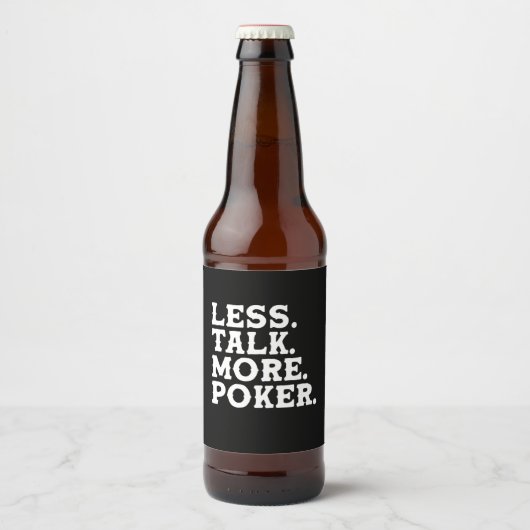 Minder praten meer poker bier etiket (Voorkant)