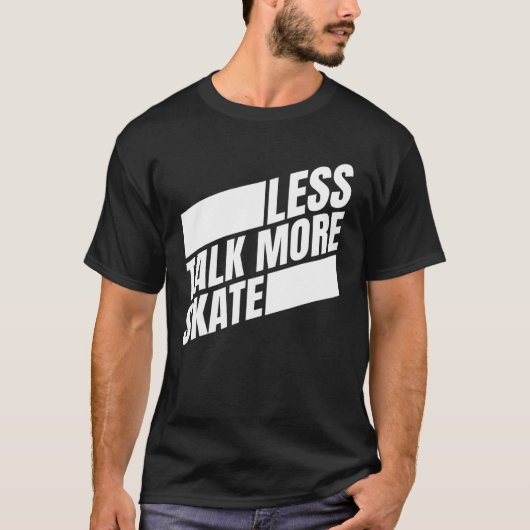 Minder praten Meer Schaats Skateboarden Mannen Vro T-shirt (Voorkant)