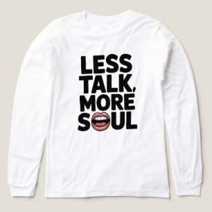 Minder praten Meer Soul Inspirerend Quote Art Tri-Blend Shirt