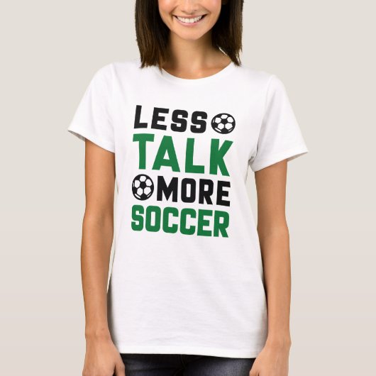 Minder praten meer voetbal t-shirt (Voorkant)