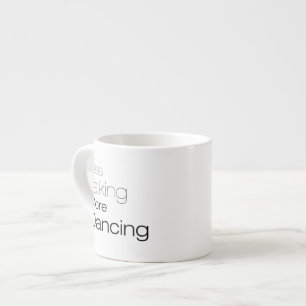 Minder praten over meer dansen espresso kop