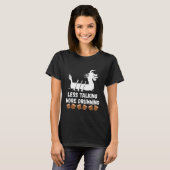 Minder praten over meer drummerende drakendraak me t-shirt (Voorkant volledig)