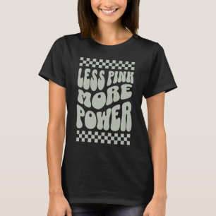 Minder roze meer kracht tomboy meisje t-shirt