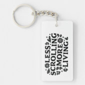 Minder scrollen, meer leven mindfulness citaten sleutelhanger (Voorkant)