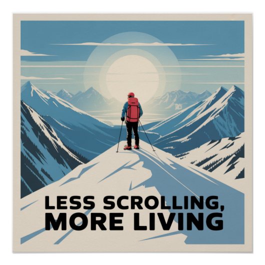 Minder scrollen, meer leven perfect poster (Voorkant)