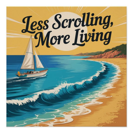 Minder Scrollen, Meer Leven Perfect Poster (Voorkant)