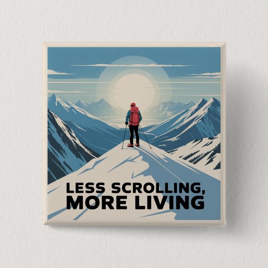 Minder Scrollen, Meer Leven Vierkante Button 5,1 Cm (Voorkant)