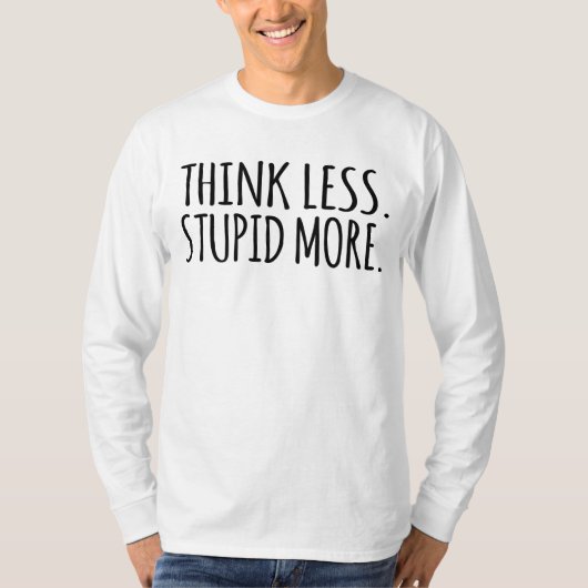 Minder stoutmoedig denken t-shirt (Voorkant)