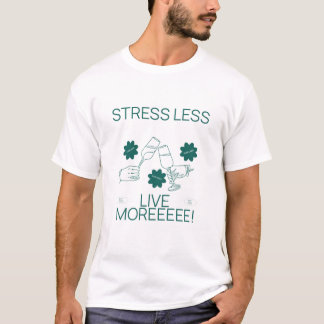 Minder stress, leef meer klassieke minimale unisex t-shirt