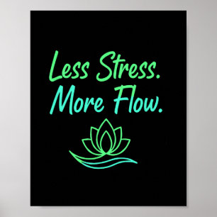 Minder Stress Meer Flow Yoga Meditatie Mindfulness Poster