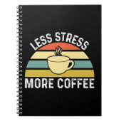 Minder stress meer koffie notitieboek (Voorkant)