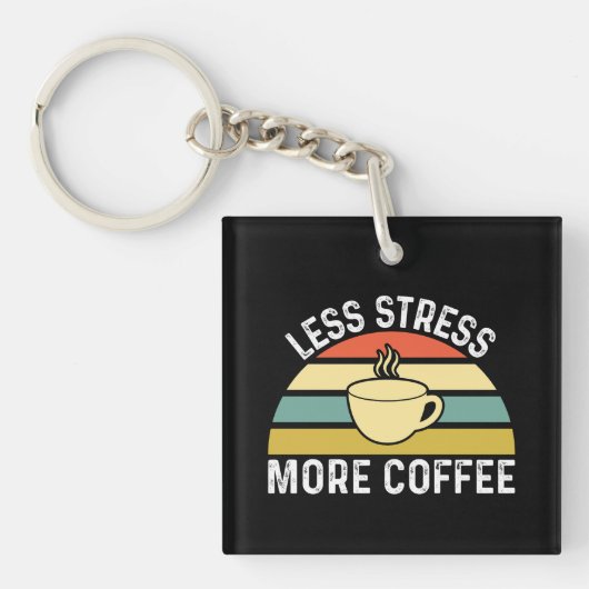 Minder stress meer koffie sleutelhanger (voorkant)