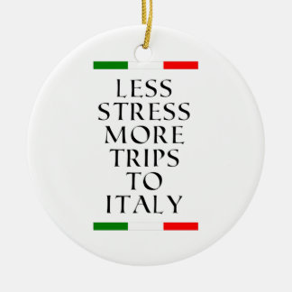 Minder stress, meer reizen naar Italië! Keramisch Ornament