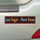 Minder suiker ~ Meer focus Bumpersticker (Op auto)
