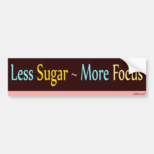 Minder suiker ~ Meer focus Bumpersticker (Voorkant)