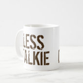 Minder Talkie meer koffie-Humor koffie Koffiemok (Voorkant links)