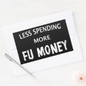 Minder uitgeven aan meer geld van de FU Rechthoekige Sticker (Envelop)