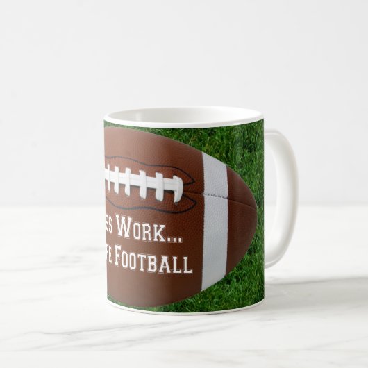 Minder werk, meer Football Design Coffy Mok Cup (Voorkant rechts)