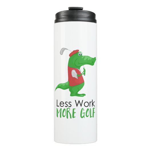 Minder werk meer Golf Funny Gator Thermosbeker (Voorkant)