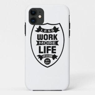 Minder werk meer leven iPhone 11 hoesje