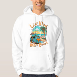 Minder Werk Meer Strand voor Zomer Vakantie Hoodie