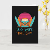 Minder werk meer Surf Funny Surf Vacation Van Retr Kaart (Gele Bloem)