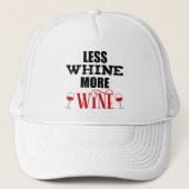 Minder Whine Meer Wijn Funny Wine Lover Trucker Pet (Voorkant)