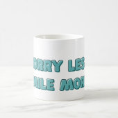 Minder zorgen, glimlach nog meer koffiemok (Center)