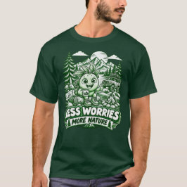 Minder zorgen meer natuur Outdoor Avontuur T-shirt