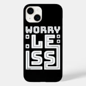 MINDER ZORGEN motivatie en inspirerend Case-Mate iPhone Case (Achterkant)