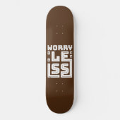 MINDER ZORGEN motivatie en inspirerend Persoonlijk Skateboard (Voorkant)