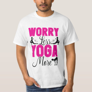 Minder zorgen yoga meer Cute Fitness geschenk T-sh T-shirt