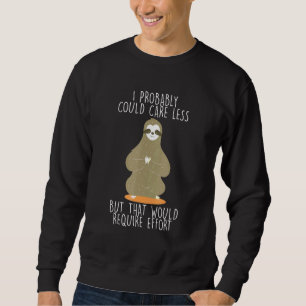 Minder Zorgen Zou Inspanning Vereisen Luiaard Meme Trui