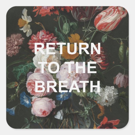 Mindful Beathing Yoga Quote + Bloemen Schilderen Vierkante Sticker (Voorkant)
