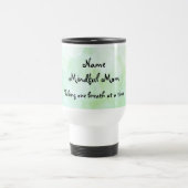 Mindful Mam Design Travel Mug Reisbeker (Center)