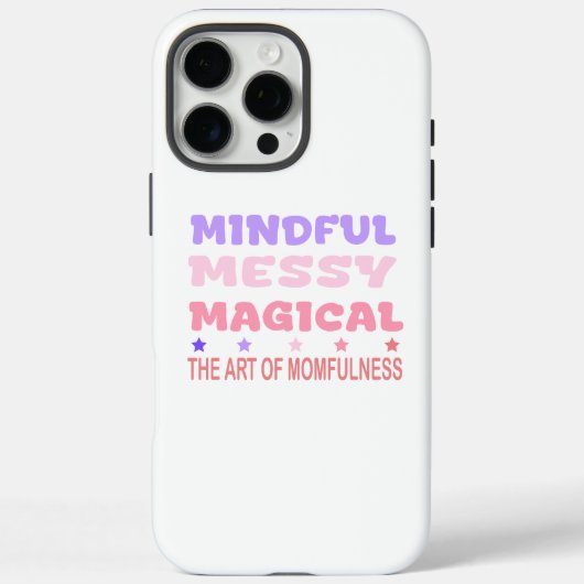Mindful Messy Magical Momfulness Quote Case-Mate iPhone Case (Achterkant)