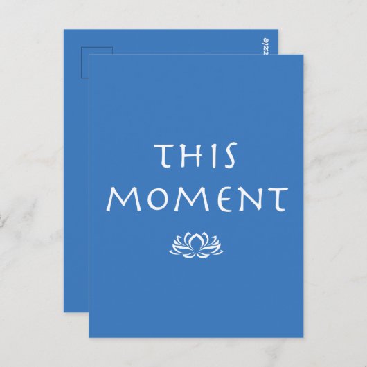 Mindfulness Gezegde Dit moment met Lotus Briefkaart (Voorkant / Achterkant)