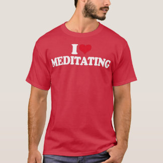 Mindfulness Ik hou van het Mediteren van Yoga T-shirt