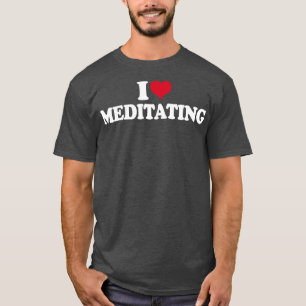 Mindfulness Ik hou van het Mediteren van Yoga T-shirt