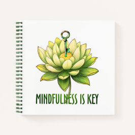 Mindfulness is de sleutel notitieboek