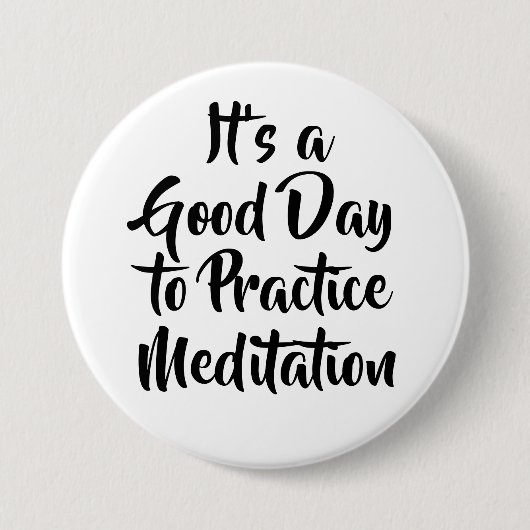 Mindfulness-meditatie Motivatiequote Ronde Button 7,6 Cm (Voorkant)