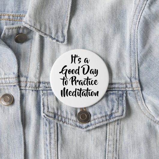 Mindfulness-meditatie Motivatiequote Ronde Button 7,6 Cm (In situ)