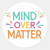 Mindheid over materie ronde sticker (Voorkant)