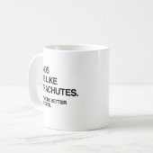 MINDS ZIJN ALS PARACHUTES.png Koffiemok (Voorkant links)